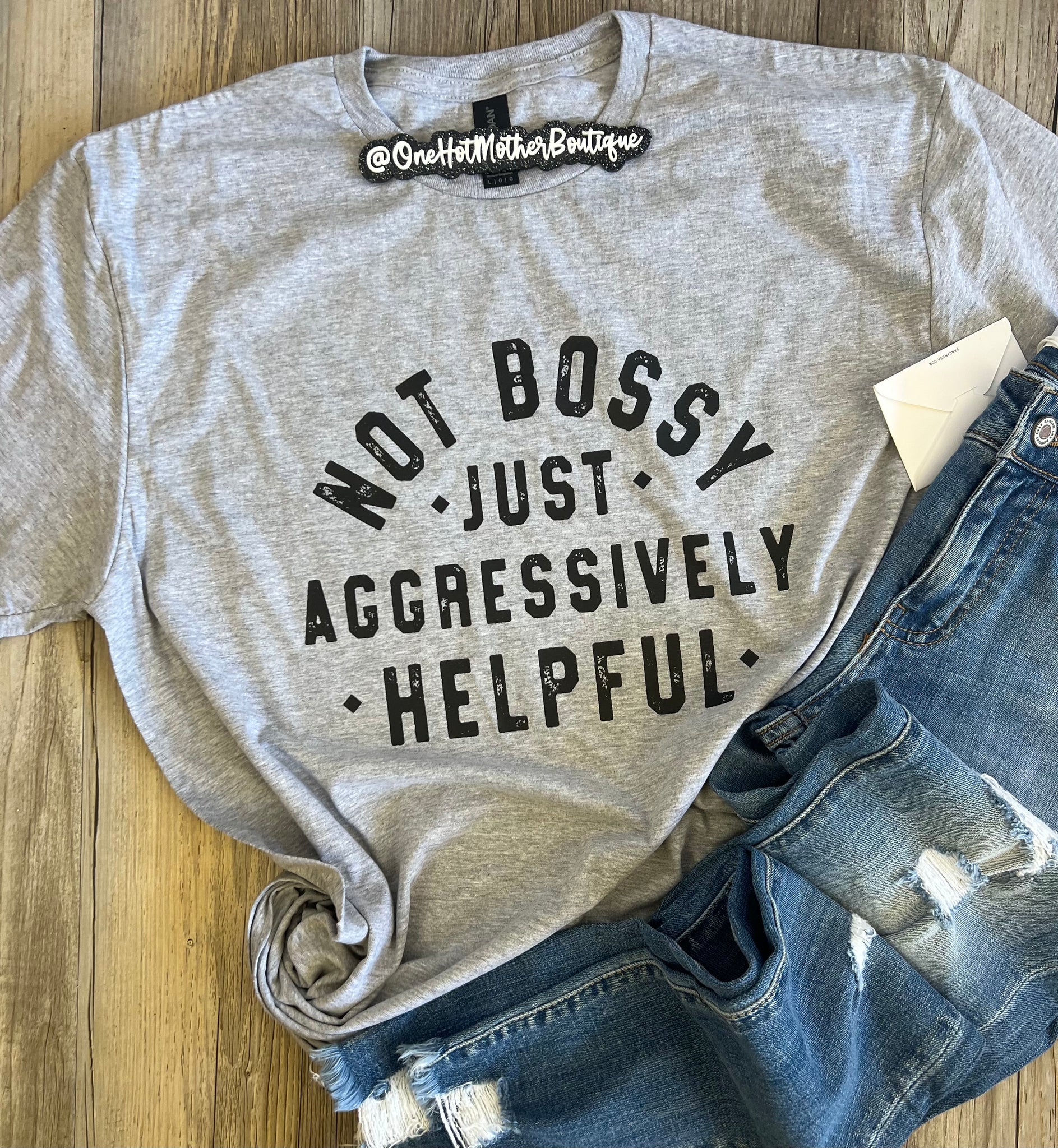 Not Bossy T-Shirt