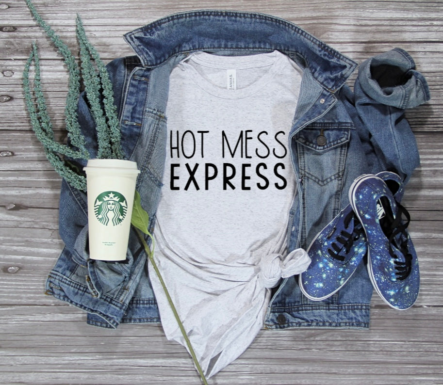 Hot Mess Express T-Shirt